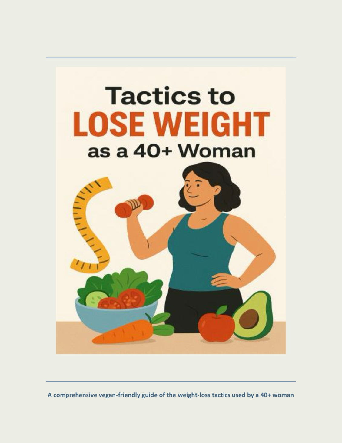 Tactics to lose weight as a 40+ woman (guidebook)